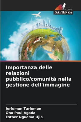 Importanza delle relazioni pubblico/comunità ne... [Italian] 620840097X Book Cover