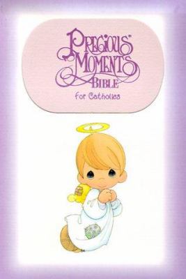 Precious Moments Bible for Catholics 0785200541 Book Cover