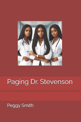 Paging Dr. Stevenson B0DL4B77ZJ Book Cover