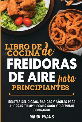 Libro de cocina de freidoras de aire para princ... [Spanish] 1951754646 Book Cover