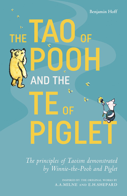 The Tao of Pooh & The Te of Piglet 1405293772 Book Cover