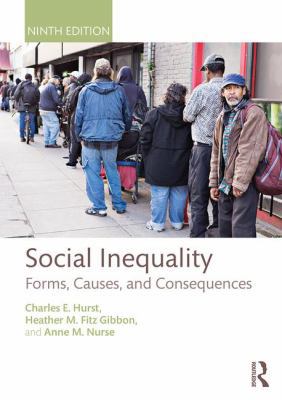 Social Inequality: Forms, Causes, and Consequences 1138688541 Book Cover