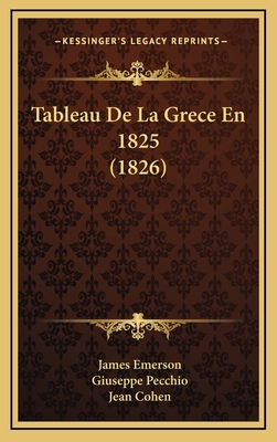 Tableau De La Grece En 1825 (1826) [French] 1168258812 Book Cover