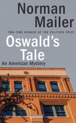 Oswald's Tale: An American Mystery 1522636986 Book Cover