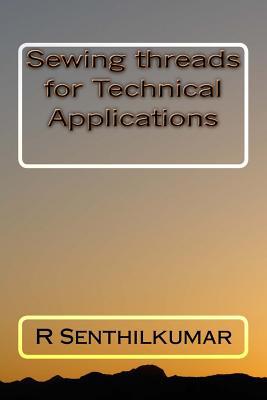 Sewing threads for Technical Applications 1533617376 Book Cover