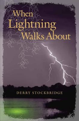 When Lightning Walks About 1507790171 Book Cover