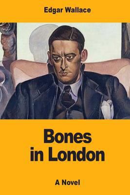 Bones in London 1546535802 Book Cover