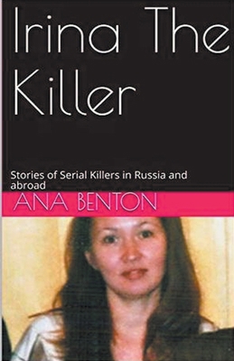 Irina The Killer B0CYF8N39Q Book Cover
