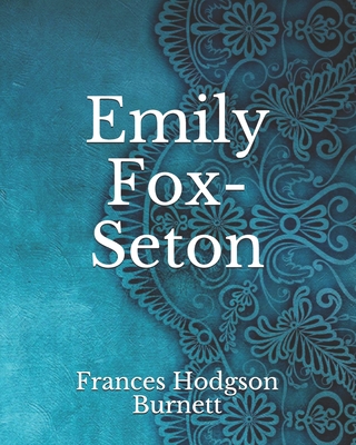 Emily Fox-Seton B092PKRKTW Book Cover
