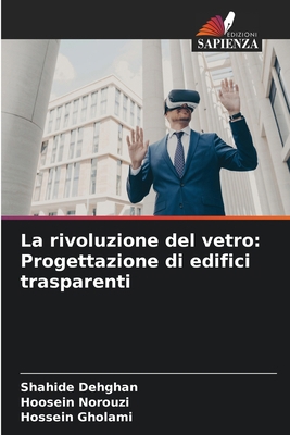 La rivoluzione del vetro: Progettazione di edif... [Italian] 6207988272 Book Cover