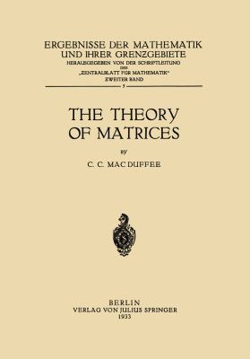 The Theory of Matrices 3642984215 Book Cover