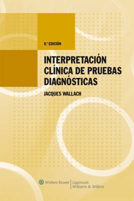 Interpretación clínica de pruebas de laboratori... [Spanish] 8496921042 Book Cover