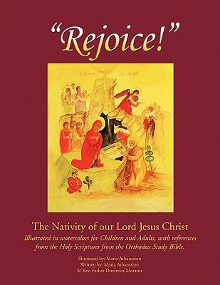 Rejoice: The Nativity of our Lord Jesus Christ 1441558101 Book Cover