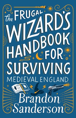 The Frugal Wizard's Handbook for Surviving Medi... 1250899672 Book Cover