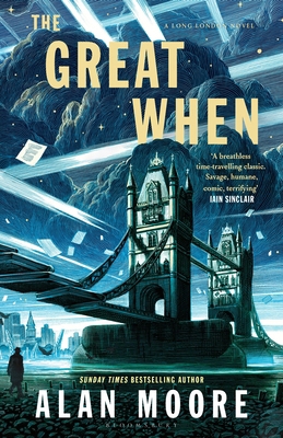 The Great When: A Long London Novel 1526643227 Book Cover