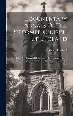 Documentary Annals Of The Reformed Church Of En... 1020181729 Book Cover