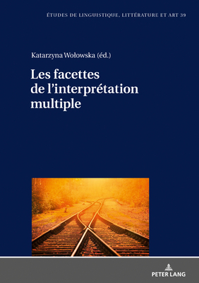 Les facettes de l'interprétation multiple [French] 3631780605 Book Cover