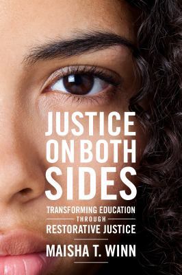 Justice on Both Sides: Transforming Education T... 1682531821 Book Cover
