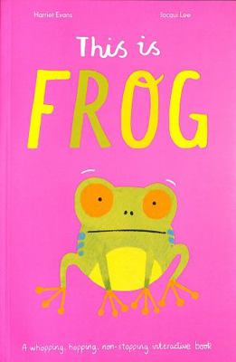 This Is Frog 1848579942 Book Cover