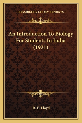 An Introduction To Biology For Students In Indi... 1164029096 Book Cover