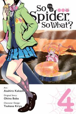 So I'm a Spider, So What?, Vol. 4 (Manga) 1975302095 Book Cover