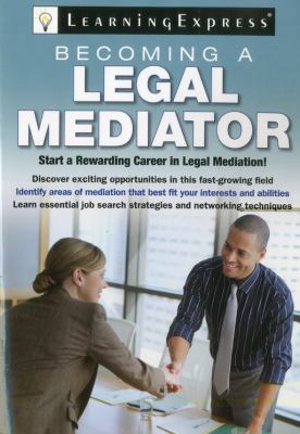 Becoming a Legal Mediator 1576857611 Book Cover