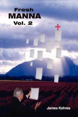 Fresh Manna Volume 2 1434329755 Book Cover