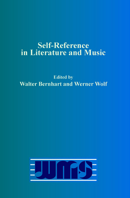 Self-Reference in Literature and Music 9042031581 Book Cover