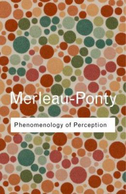 Phenomenology of Perception (Routledge Classics) 0415278406 Book Cover