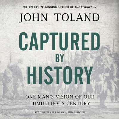 Captured by History: One Man's Vision of Our Tu... 1094131148 Book Cover