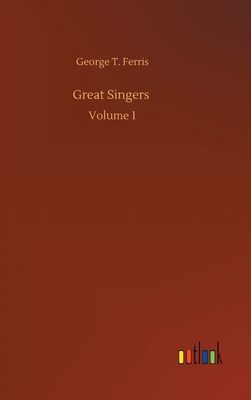 Great Singers: Volume 1 3752364785 Book Cover
