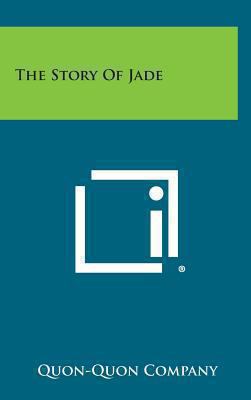 The Story of Jade 1258956616 Book Cover