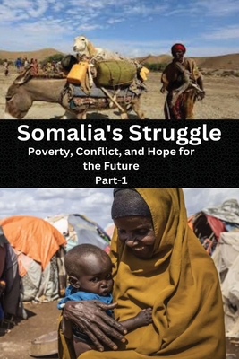 Somalia's Striggle: Poverty, Conflict, And Hope... 7630599234 Book Cover