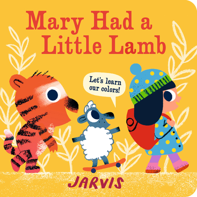 Mary Had a Little Lamb: A Colors Book 1536211117 Book Cover