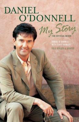 Daniel O'Donnell: My Story 1852270691 Book Cover