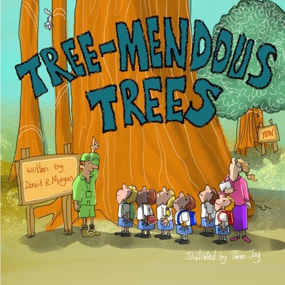 Tree-mendous Trees 1946908576 Book Cover