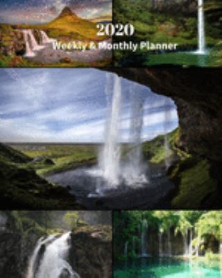 2020 Weekly and Monthly Planner: Waterfalls Collage - Monthly Calendar with U.S./UK/ Canadian/Christian/Jewish/Muslim Holidays– Calendar in Review/Notes 8 x 10 in.-Tropical Island Travel Vacation