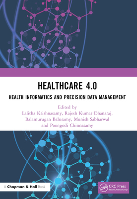 Healthcare 4.0: Health Informatics and Precisio... 1032422629 Book Cover