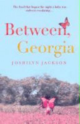 Between, Georgia. 0340922613 Book Cover