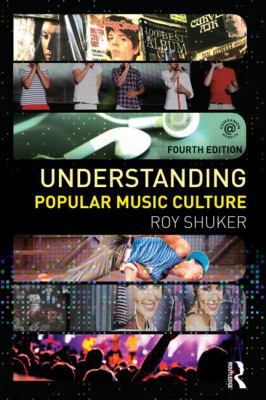 Understanding Popular Music Culture 0415517176 Book Cover