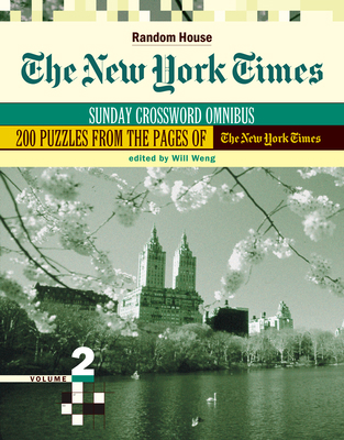 The New York Times Sunday Crossword Omnibus, Vo... 0812936167 Book Cover