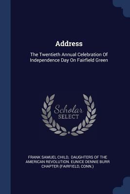Address: The Twentieth Annual Celebration Of In... 1377217337 Book Cover