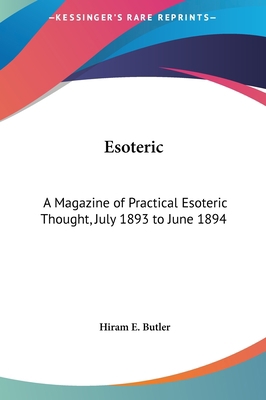 Esoteric: A Magazine of Practical Esoteric Thou... 1161364404 Book Cover