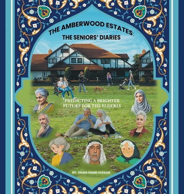 The Amberwood Estates: the Seniors' Diaries: Pr... 1543772935 Book Cover