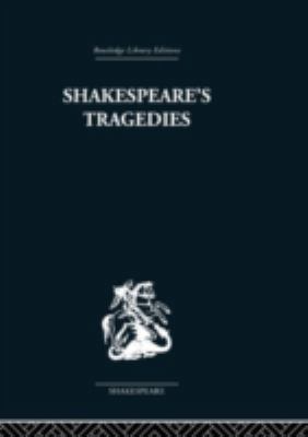 Shakespeare's Tragedies 0415353211 Book Cover