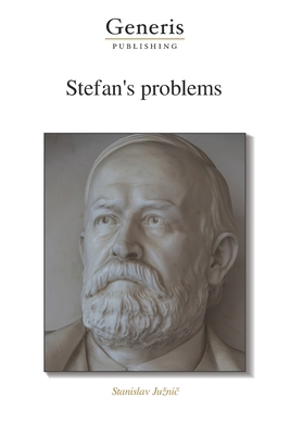 Stefan's problems B09ZCSD73X Book Cover