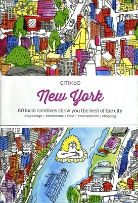 Citix60: New York: 60 Local Creatives Bring You... 9881222796 Book Cover