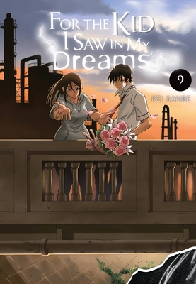 For the Kid I Saw in My Dreams, Vol. 9: Volume 9 1975349547 Book Cover
