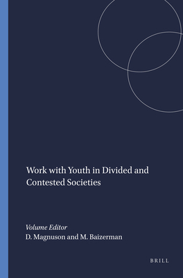 Work with Youth in Divided and Contested Societies 9087900236 Book Cover
