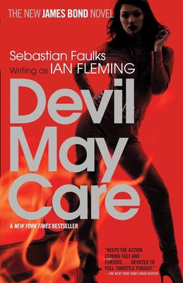 Devil May Care: A James Bond Novel 0307387879 Book Cover